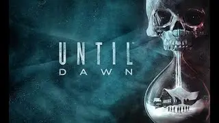 Until Dawn Trophy Clean up