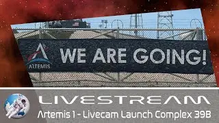 LIVESTREAM | Artemis 1 - Livecam Launch Complex 39B