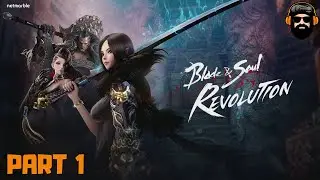 BLADE & SOUL REVOLUTION Gameplay - Part 1 (no commentary)