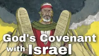 13. God&rsquo;s Covenant with Israel - The Bible Story