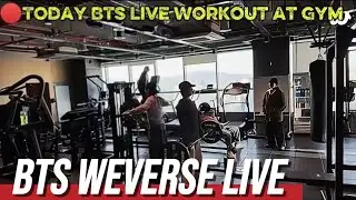🔴Today BTS WEVERSE LIVE WORK OUT IN Gym💪 | BTS Workout in Gym 💪🔥 | Fitness Motivation | Cute moments