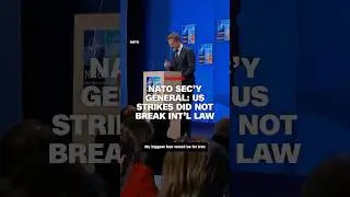 NATO Secretary General Mark Rutte says US strikes on Iran did not break international law