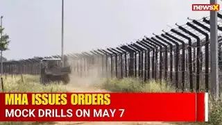 Mock Drills Across Several States on May 7 | MHA Issues Civil Defence Preparedness Alert