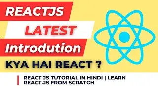 ReactJS Tutorial in Hindi | Learn React.js from Scratch | Full Course for Beginners