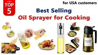 Best Cooking Oil Sprayer in USA 2024, Best Selling Cooking Oil Dispenser Review 2024