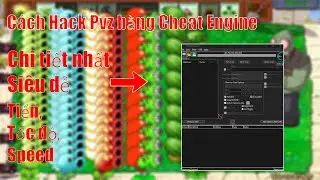 C&aacute;ch Hack Game Pvz Bằng Cheat Engine Si&ecirc;u Chi Tiết