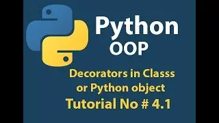 Python OOP: Python Decorator in classes | Python object Tutorial# 4.1