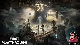 Clair Obscur: Expedition 33 - First Full Playthrough - Episode 01