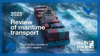 Webinar on disseminating the 2025 Review of Maritime Transport with special reference to Africa