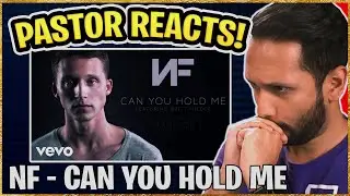 NF - Can You Hold Me REACTION | Pastor Reacts to NF | (christian reaction)