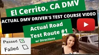*ACTUAL TEST ROUTE* El Cerrito DMV Driver 1 Behind The Wheel Training Adult Education Online Course