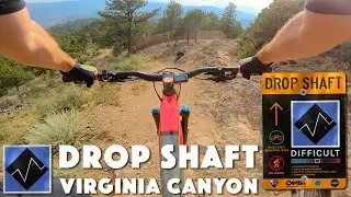 Virginia Canyon - Drop Shaft - Single Black Tech Trail