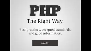 PHP do Jeito Certo! Aula 11