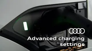 Maximize efficiency with Audi&rsquo;s advanced charging settings