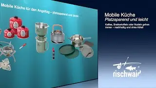 Mobile K&uuml;che f&uuml;r den Angeltag &ndash; platzsparend und leicht