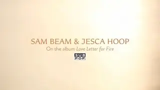 Sam Beam and Jesca Hoop on the album Love Letter for Fire