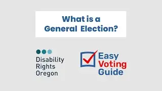 What is a General Election? - Easy Voting Guide