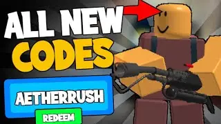 ALL AETHER RUSH CODES! (May 2022) | ROBLOX Codes *SECRET/WORKING*
