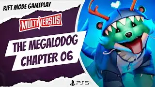 MultiVersus Chapter 06: THE MEGALODOG Full Gameplay, All Fights