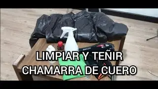 LIMPIEZA Y TEÑIDO DE CHAMARRA DE CUERO