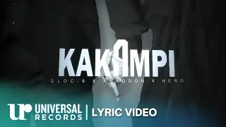 Gloc-9 feat. Abaddon and Hero - Kakampi (Official Lyric Video)