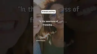 Embracing Friendship's Joyful Moments! 😄🤝 | Quotes on Laughter & Shared Pleasures #Short