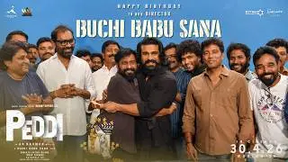Peddi Team Celebrated Director Buchi Babu Sana&rsquo;s Birthday On Shooting Sets | Ram Charan | Janhvi