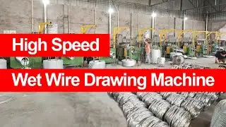 High Speed Wet Wire Drawing Machine | Water Tank Surface Finishing Machine | DAPU&RKM Machinery