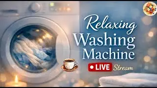 Relaxing Washing Machine Live ASMR | Soothing Water Swirls & Gentle Spin Hum for Total Peace 🧺🌊