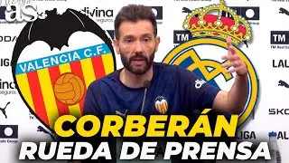 CARLOS CORBER&Aacute;N, RUEDA DE PRENSA completa hoy previa al VALENCIA - REAL MADRID | LALIGA
