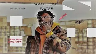 [FREE] Sean Leon X Tre Capital X Wondagurl Type Beat - Padre | Prod by Onyxx