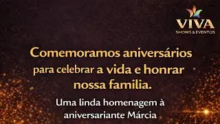 Mais um anivers&aacute;rio celebrado com m&uacute;sica: Viva Shows & Eventos homenageia M&aacute;rcia#aniversario