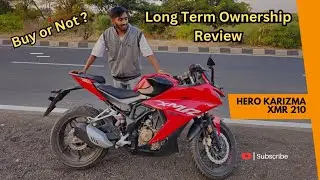 Hero Karizma XMR 210 | Long Term Ownership Review