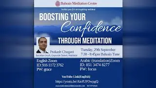 Boosting Your Confidence Through Meditation - Prakash Chugani (English)