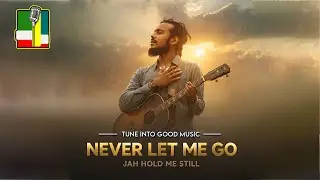 Never Let Me Go &ndash; Tune Into Good Music (Live Reggae Vibes 🌴🎶)