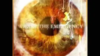 We Are The Emergency -  The Grass Is Greener On Our Side