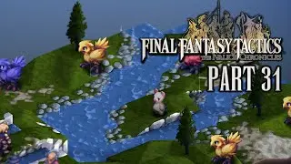 The Pig and the Chicken Army | Final Fantasy Tactics: The Ivalice Chronicles Pt. 31