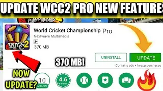 WCC2 PRO UPDATE VERSION DOWNLOAD FOR ANDROID FREE | NEW FEATURES ADDED