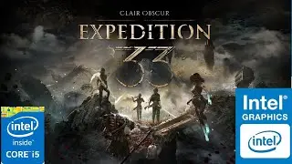 Clair Obscur: Expedition 33  on Intel HD Graphics |Intel UHD 620| i5-8250U|Thinkpad L480