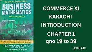 Chapter 1 1st year commerce math Karachi | unit 1 introduction qno 19 to 39 | business math 1st year