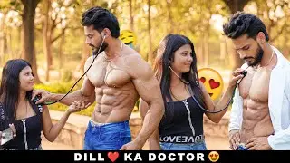 Bodybuilder Dill Ke Doctor 👨‍⚕️Ne Chuara Ladki Ka Dill ♥️ || FitManjeet
