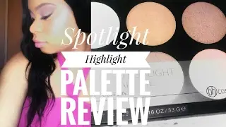 BH Cosmetics Spotlight Highlight Palette Review | Alexisdunn