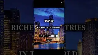✨Top 10 Richest countries in the world by GDP 2025✨
