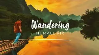 Royalty Free Melodic House Music For Videos   Wandering by @NumallFix 🇷🇺