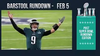 Barstool Rundown - February 5, 2018