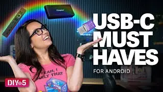 Must-Have USB-C Accessories for Androids - DIY in 5 Ep 250