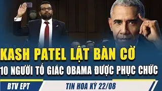 KASH PATEL LẬT NGƯỢC THẾ CỜ, 10 NGƯỜI TỐ GI&Aacute;C ĐƯỢC PHỤC CHỨC SAU NHIỀU NĂM BỊ NH&Agrave; NƯỚC NGẦM TRẢ TH&Ugrave;