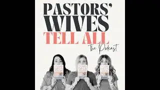 Episode 202: Jenn Adams Interview - Developing Healthy Friendships As a Pastor's Wife Part 1