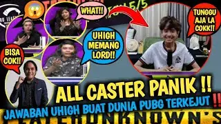 ALL CASTER PANIK‼️JAWABAN UHIGH BUAT DUNIA PUBG TERKEJUT😱 PMPL SEA 2022