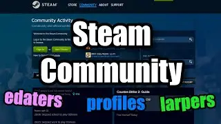 Сообщество Steam, часть 2
